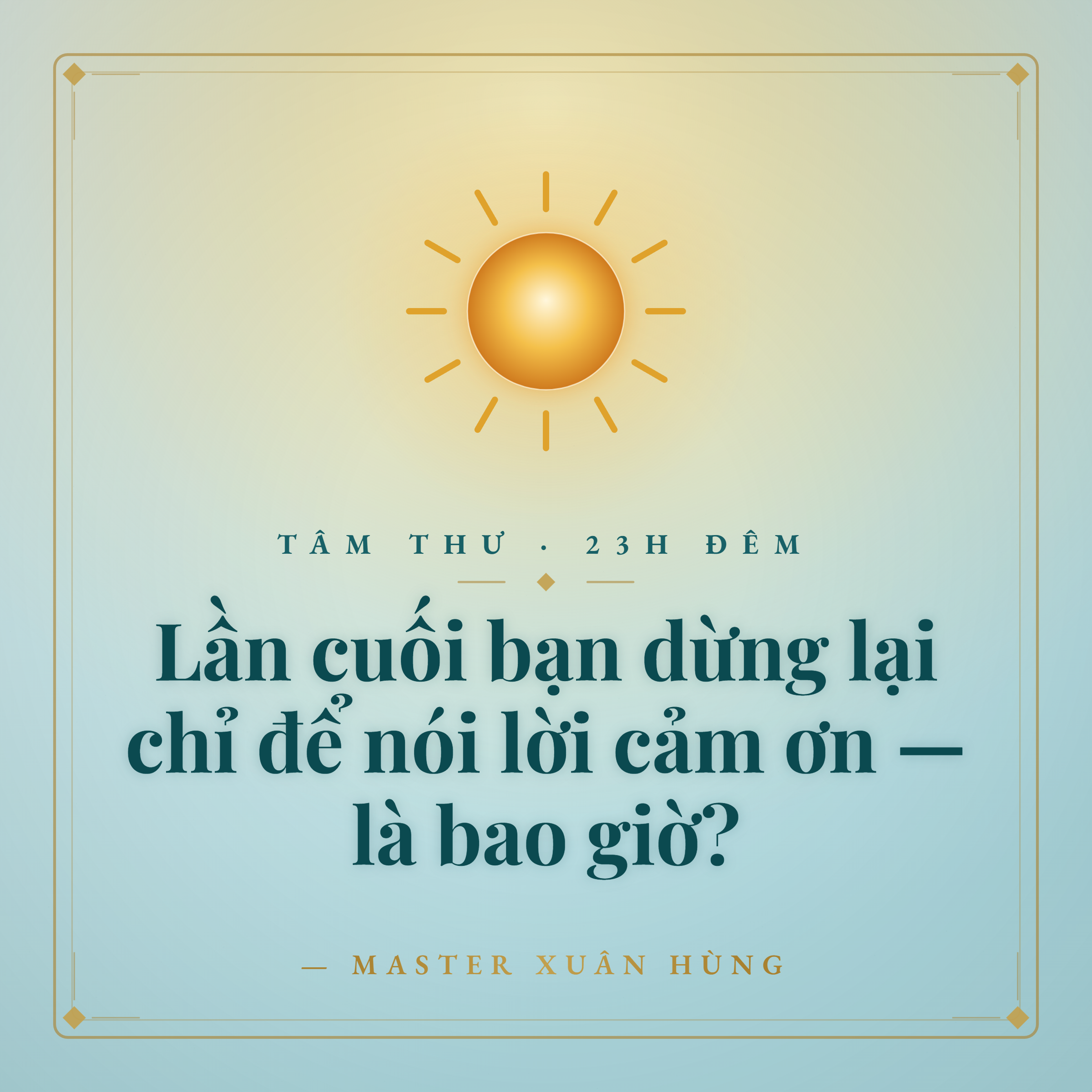 Tâm thư Lòng Biết Ơn — Master Xuân Hùng
