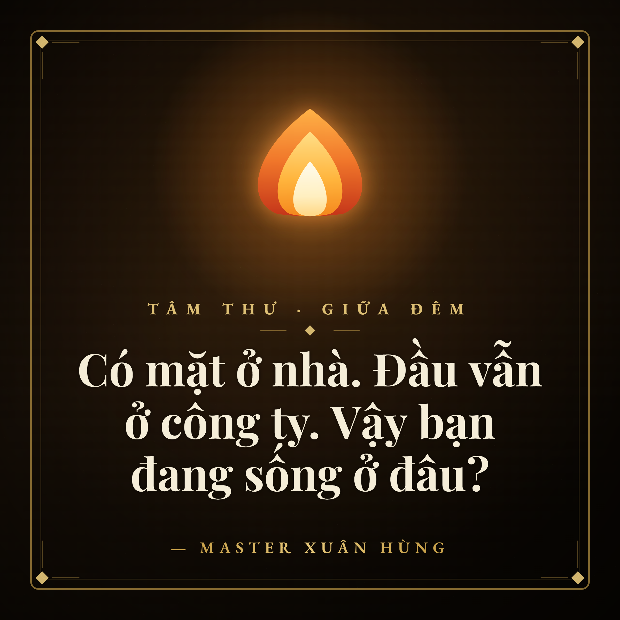 Tâm thư Sống Trọn Vẹn — Master Xuân Hùng
